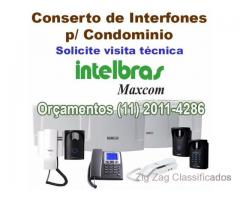 Conserto de Interfones Maxcom - Autorizada Intelbras - Maxcom
